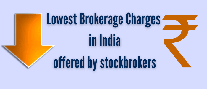 Top 10 Lowest Brokerage Charges Stockbrokers in India 2025 : TheShareBrokers Lowest Brokerage Charges in India