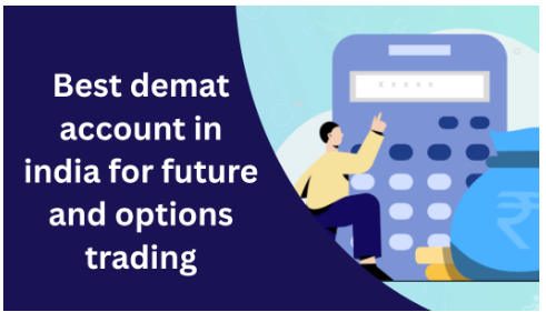 Best Demat Account in India for Futures & Options Trading : TheShareBrokers best demat account in india for future and options trading