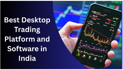 best desktop trading platform and software in india